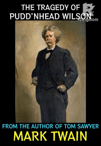 The Tragedy of Pudd’nhead Wilson