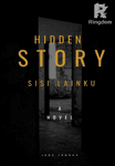 HIDDEN STORY [SISI LAINKU]