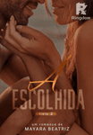 A ESCOLHIDA 2