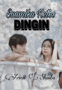 Suamiku Ketos Dingin