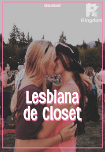 Lesbiana de Closet [+18]