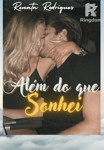 ALÉM DO QUE SONHEI