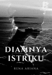 DIAMNYA ISTRIKU