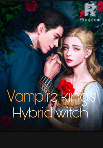 Vampire king's Hybrid Witch