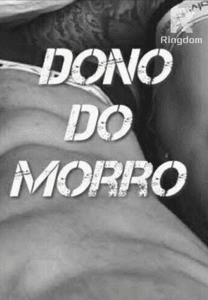 O dono do morro e a loira