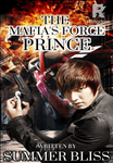 The Mafia's Force Prince