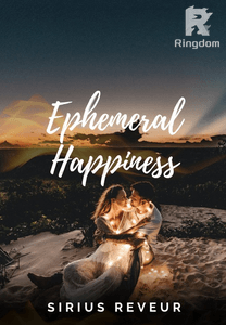 Ephemeral Happiness