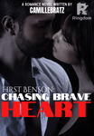 First Benson: Chasing Brave Heart
