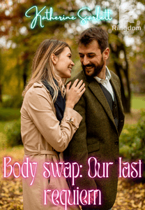 Body swap : Our last Requiem