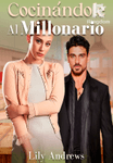 Cocinandole al Millonario
