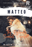 Fortress Island Series 3: Matteo, The Bastard's Sweetest Downfall