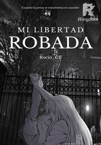 Mi libertad robada