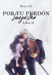 Por tu perdón Inuyasha