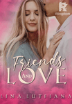 Friends And Love
