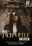 His Pervert Driver