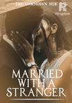 Married With A Stranger