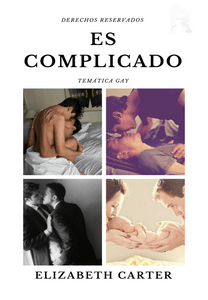 Es Complicado [Bl] [FINALIZADO]