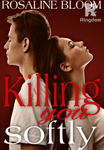 Killing You Softly (Tagalog- COMPLETED)