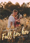 FALL FOR HER