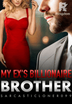 MY EX's BILLIONAIRE BROTHER