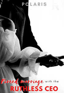 Forced Marriage with the Ruthless CEO
