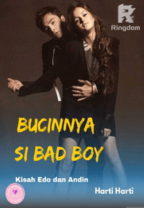 Bucinnya Si Bad Boy