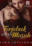 TERJEBAK CINTA MUSUH