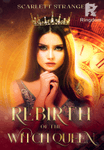 Rebirth Of The Witch Queen