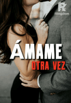 Ámame otra vez