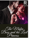 The Mafia Boss and His Lost Princess ***Completed and Free**