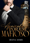 Apaixonada por um mafioso