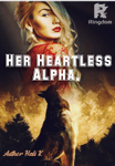 Her Heartless Alpha
