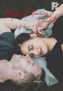 Playboy Billionaire's Downfall (Jackson & Sophia) COMPLETED