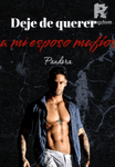 DEJE DE QUERER A MI ESPOSO MAFIOSO