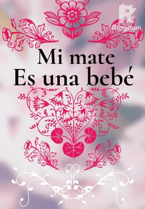 ¡Mi Mate es una Bebé!