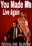 You Made Me Live Again