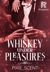 Whiskey Under Pleasures (Tagalog) R-18