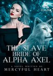 THE SLAVE BRIDE OF ALPHA AXEL
