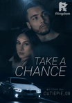 [BILLIONAIRE SERIES # 1]TAKE A CHANCE SPG