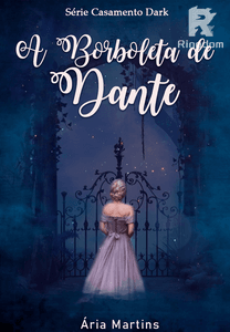 A borboleta de Dante. Amor Sombrio