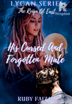 His Cursed and Forgotten Mate