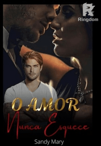 O Amor nunca Esquece