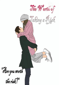 The Worth of Taking a Risk