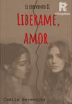 Libérame, Amor.
