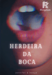Herdeira Da Boca