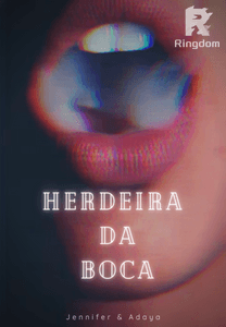 Herdeira Da Boca