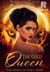 The Gold Queen (Prequel)