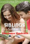 Siblings: Forbidden Love