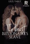 The Beast Billionaire's Slave