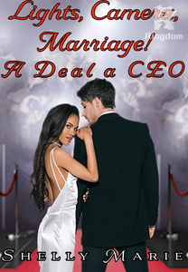Lights, Camera, Marriage! A Deal With a CEO